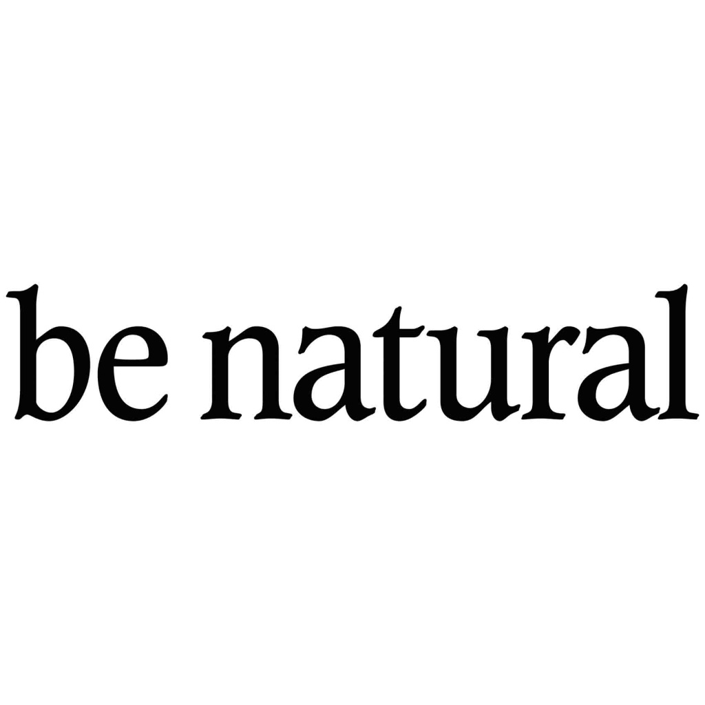 Be Natural.jpg